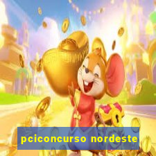 pciconcurso nordeste